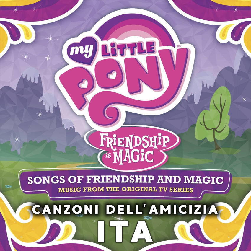 MLP - Canzoni dell'amicizia